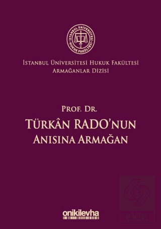 Prof. Dr. Türkan Rado\'nun Anısına Armağan İstanbul