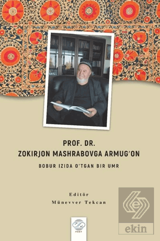 Prof. Dr. Zokırjon Mashrabovga Armug'on - Bobur Iz