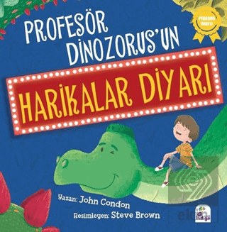 Profesör Dinozorus\'un Harikalar Diyarı