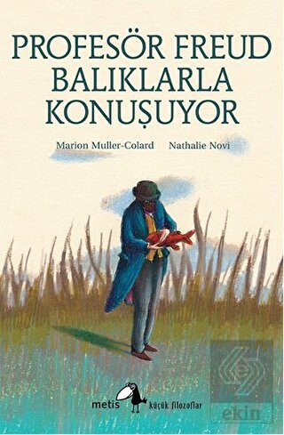 Profesör Freud Balıklarla Konuşuyor