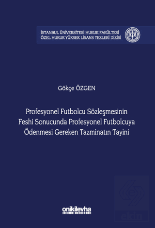 Profesyonel Futbolcu Sözleşmesinin Feshi Sonucunda