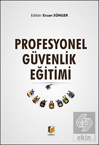 Profesyonel Güvenlik Eğitimi