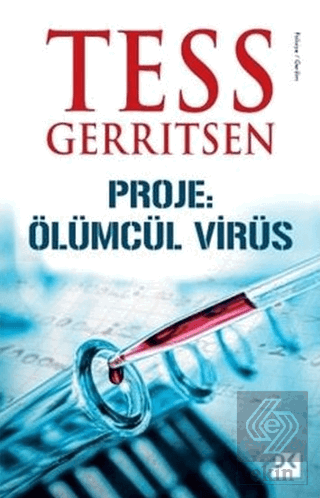 Proje: Ölümcül Virüs