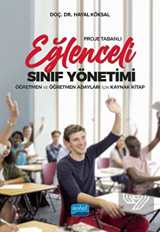 Proje Tabanlı Eğlenceli Sınıf Yönetimi