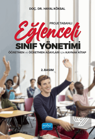 Proje Tabanlı Eğlenceli Sınıf Yönetimi