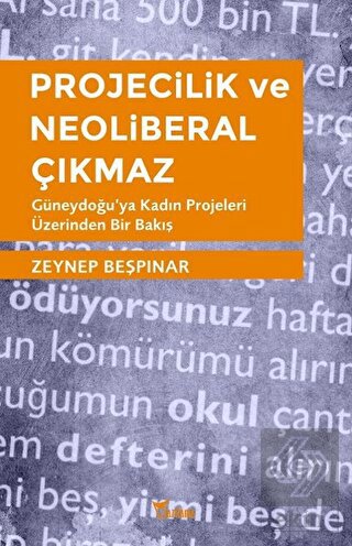 Projecilik ve Neoliberal Çıkmaz