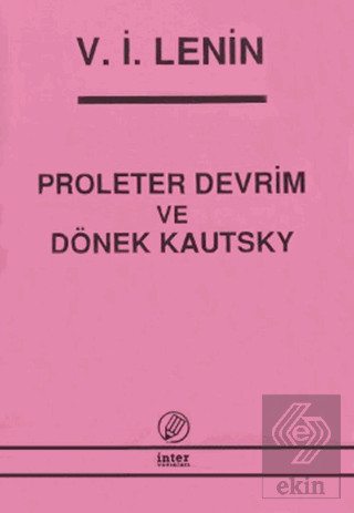 Proleter Devrim ve Dönek Kautsky