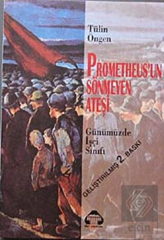 Prometheus\'un Sönmeyen Ateşi