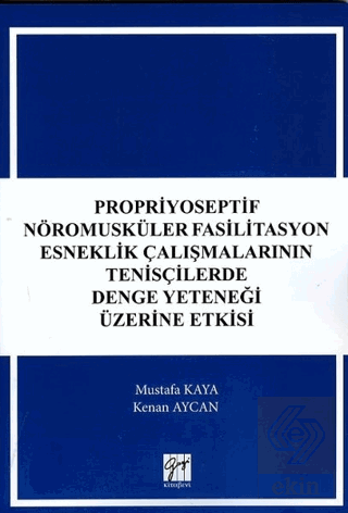 Propriyoseptif Nöromusküler Fasilitasyon Esneklik