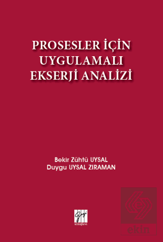 Prosesler İçin Uygulamalı Ekserji Analizi