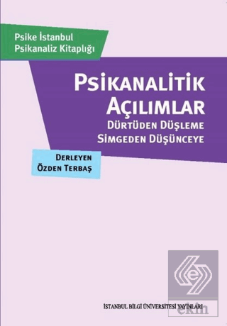 Psikanalitik Açılımlar