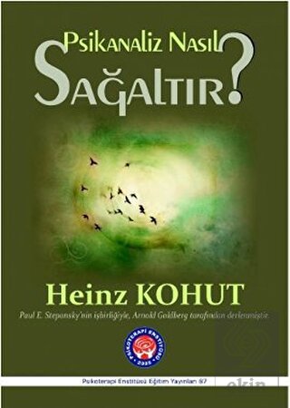 Psikanaliz Nasıl Sağaltır?