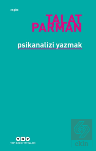 Psikanalizi Yazmak