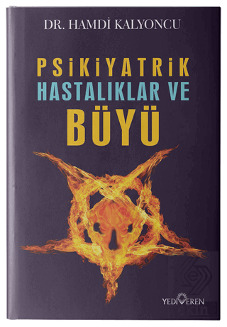 Psikiyatrik Hastalıklar ve Büyü