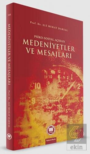 Psiko-Sosyal Açıdan Medeniyetler ve Mesajları