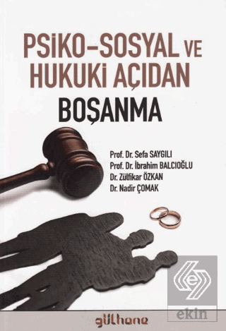 Psiko-Sosyal ve Hukuki Açıdan Boşanma