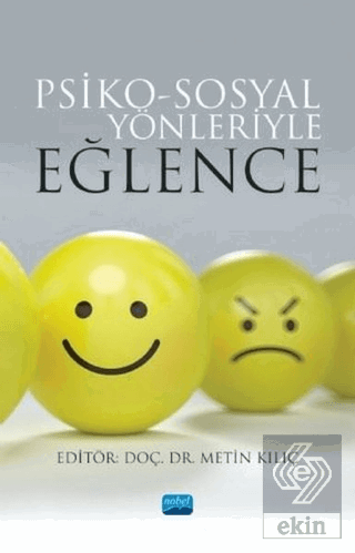 Psiko-Sosyal Yönleriyle Eğlence