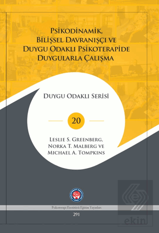 Psikodinamik, Bilişsel Davranışçı ve Duygu Odaklı Psikoterapide Duygul