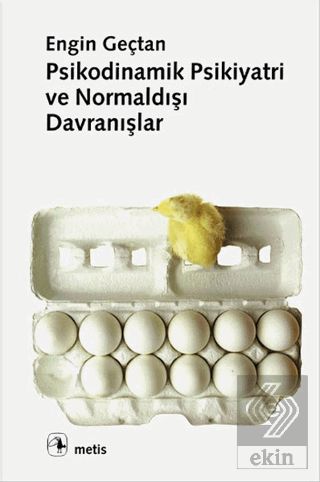 Psikodinamik Psikiyatri ve Normaldışı Davranışlar