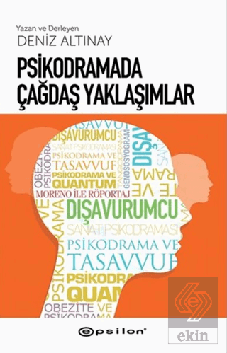 Psikodramada Çağdaş Yaklaşımlar