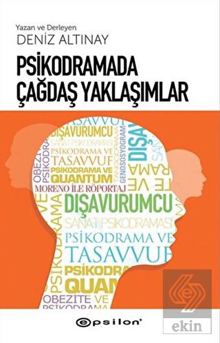 Psikodramada Çağdaş Yaklaşımlar