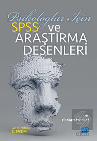 Psikologlar İçin SPSS ve Araştırma Desenleri