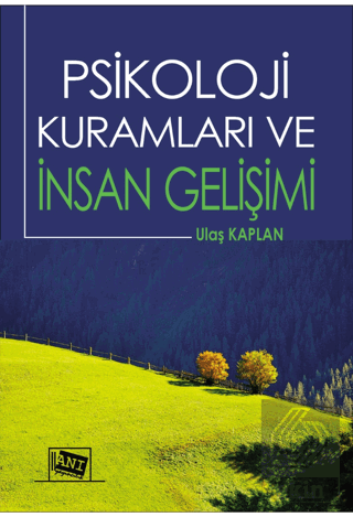 Psikoloji Kuramları ve İnsan Gelişimi