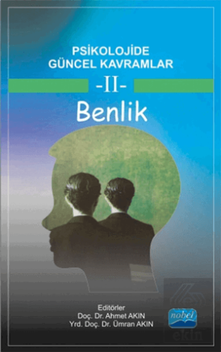 Psikolojide Güncel Kavramlar - 2 Benlik