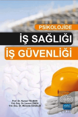 Psikolojide İş Sağlığı İş Güvenliği