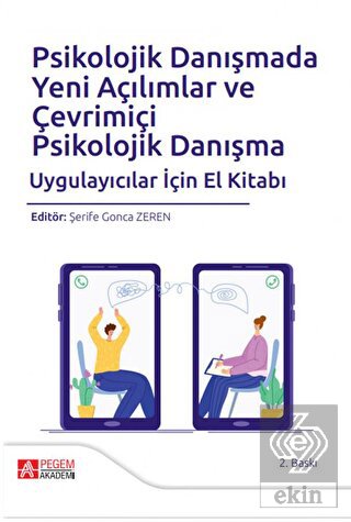 Psikolojik Danışmada Yeni Açılımlar ve Çevrimiçi P