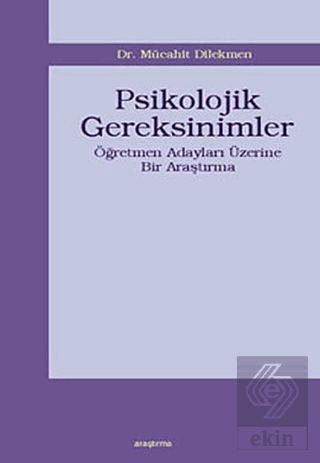 Psikolojik Gereksinimler