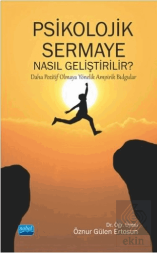 Psikolojik Sermaye Nasıl Geliştirilir?