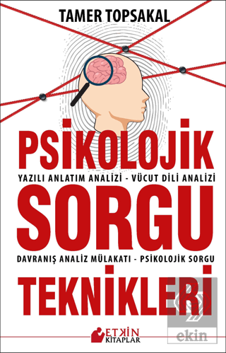 Psikolojik Sorgu Teknikleri