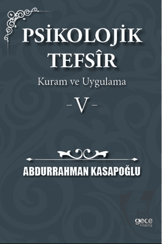 Psikolojik Tefsîr Kuram ve Uygulama 5