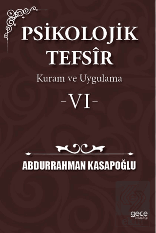 Psikolojik Tefsîr Kuram ve Uygulama 6