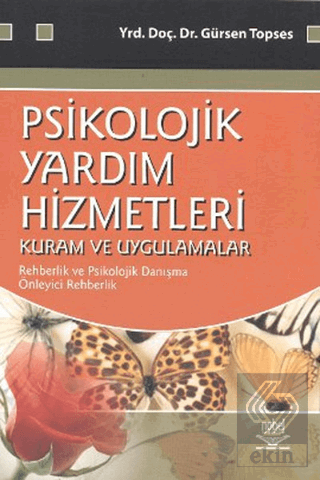 Psikolojik Yardım Hizmetleri - Kuram ve Uygulamala