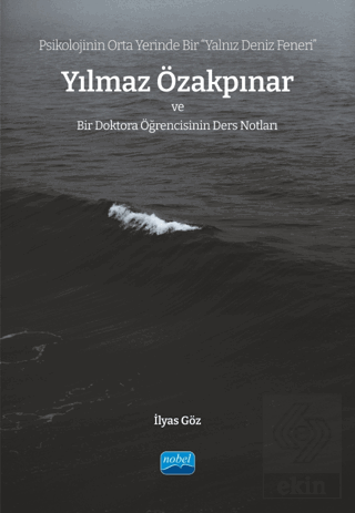 Psikolojinin Orta Yerinde Bir "Yalnız Deniz Feneri