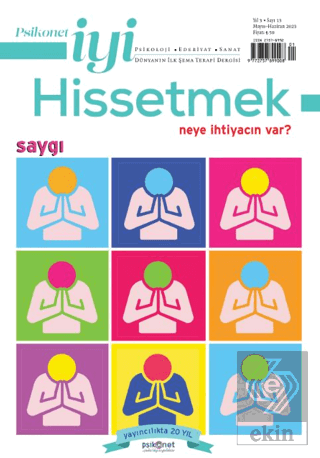 Psikonet İyi Hissetmek Sayı: 13 - Neye İhtiyacın V