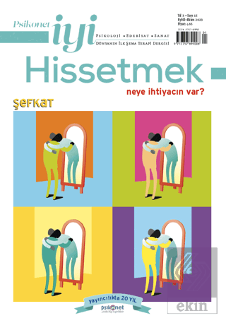 Psikonet İyi Hissetmek Sayı: 15 - Neye İhtiyacın V