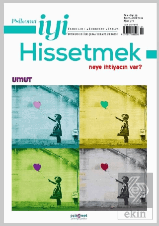 Psikonet İyi Hissetmek Sayı: 22 - Neye İhtiyacın Var? Umut