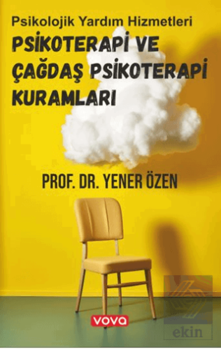 Psikoterapi ve Çağdaş Psikoterapi Kuramları