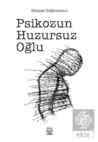 Psikozun Huzursuz Oğlu