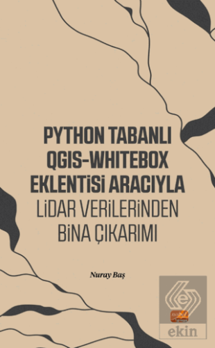 Python Tabanlı QGIS-Whitebox Eklentisi Aracıyla Li