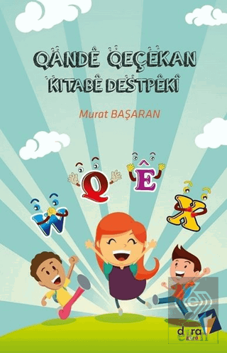 Qande Qeçekan Kitabe Destpeki