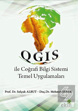 QGIS ile Coğrafi Bilgi Sistemi Temel Uygulamaları