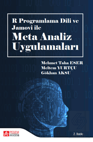 R Programlama Dili ve Jamovi ile Meta Analiz Uygul