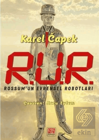 R.U.R Rossum\'un Evrensel Robotları