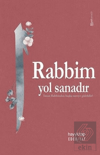 Rabbim Yol Sanadır