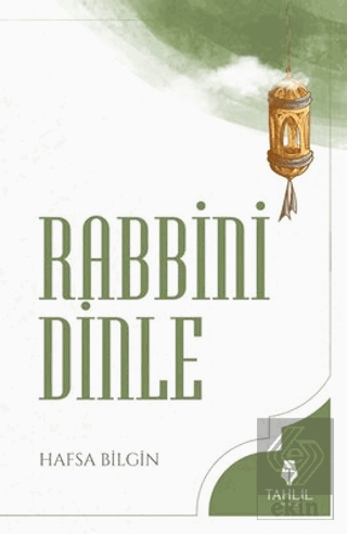 Rabbini Dinle