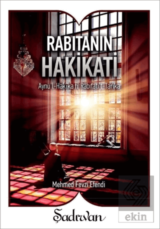 Rabıtanın Hakikati